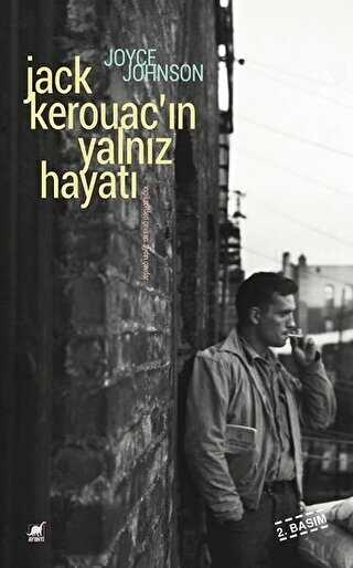 Jack Kerouac`ın Yalnız Hayatı - Ayrıntı Yayınları