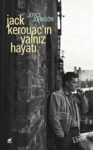 Jack Kerouac`ın Yalnız Hayatı
