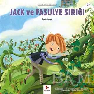 Jack ve Fasulye Sırığı - Minikler İçin Ünlü Eserler - Almidilli