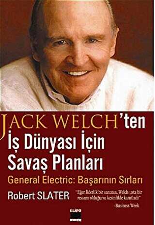 Jack Welch’ten İş Dünyası İçin Savaş Planları - Elips Kitap