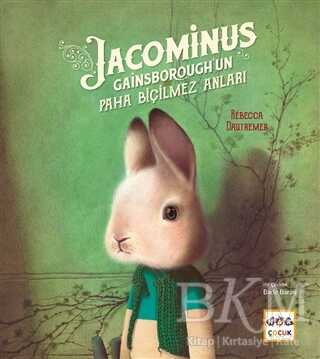 Jacominus Gainsborough`un Paha Biçilmez Anları - Nar Yayınları
