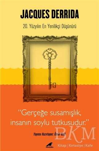 Jacques Derrida - Kara Karga Yayınları