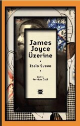 James Joyce Üzerine - Yedinci Kat Yayınları