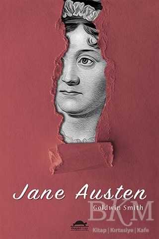 Jane Austen`ın Hayatı Özel Ayracıyla - Maya Kitap
