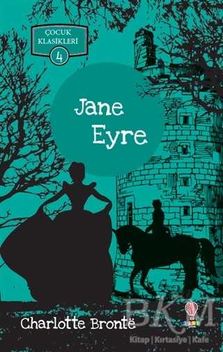 Jane Eyre - Dahi Çocuk Yayınları