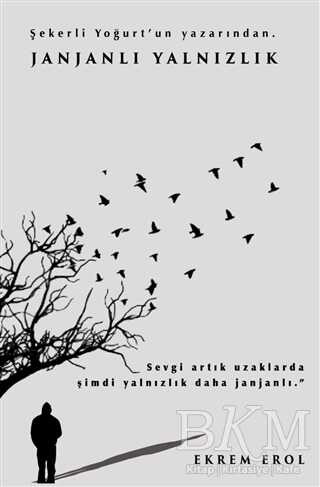 Janjanlı Yalnızlık - Kitap Dostu Yayınları