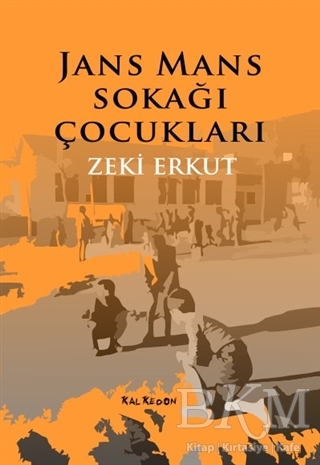 Jans Mans Sokağı Çocukları - Kalkedon Yayıncılık