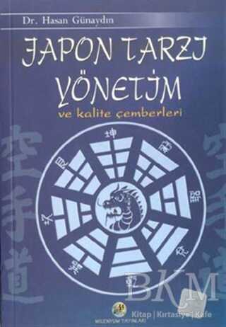 Japon Tarzı Yönetim ve Kalite Çemberleri - Milenyum Yayınları