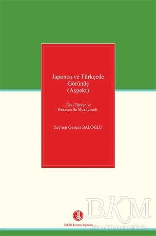 Japonca ve Türkçede Görünüş Aspekt - Türk Dil Kurumu Yayınları