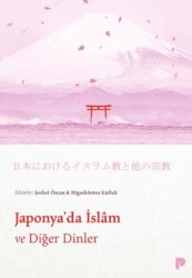Japonya`da İslam ve Diğer Dinler - Pınar Yayınları