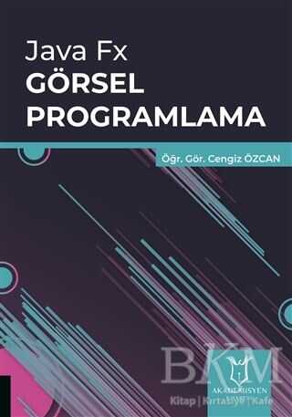 Java FX Görsel Programlama - Akademisyen Kitabevi