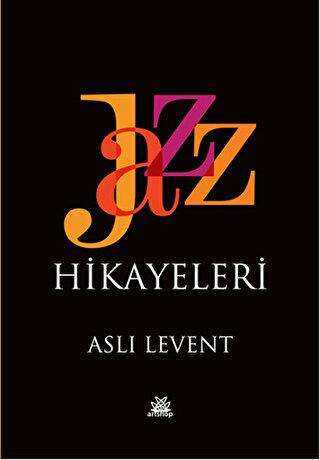 Jazz Hikayeleri - Artshop Yayıncılık