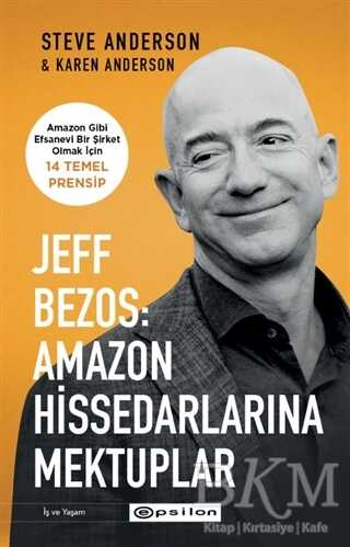 Jeff Bezos: Amazon Hissedarlarına Mektuplar - Epsilon Yayınevi