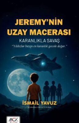 Jeremy’nin Uzay Macerası - Karanlıkla Savaş - 1