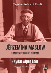 Jerzemîna Maslow: Lı Sazıyan Zenofobi - Na Yayınları