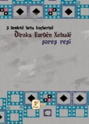 Ji Dewlete Heta Koçberiye Diroka Kurden Xalxale - Payiz Yayınları