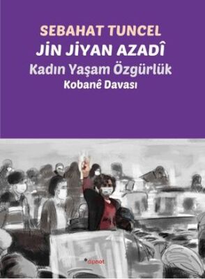 Jin Jiyan Azadî - Kadın Yaşam Özgürlük - 1