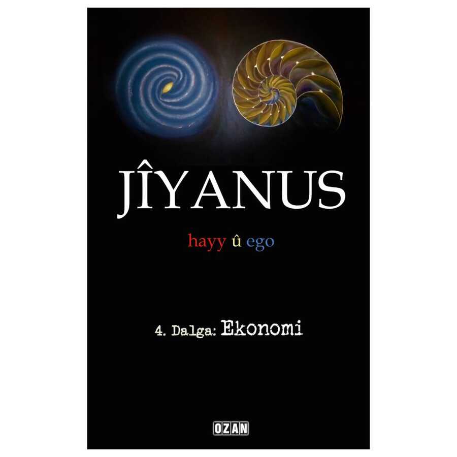 Jiyanus 4. Dalga: Ekonomi - Ozan Yayıncılık
