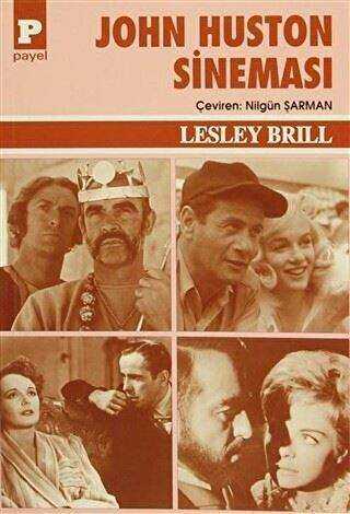 John Huston Sineması - Payel Yayınları