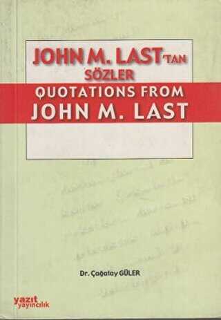 John M. Last`tan Sözler - Quotations From John M. Last - Yazıt Yayıncılık