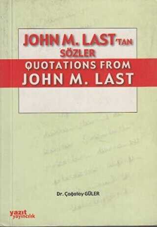 John M. Last`tan Sözler - Quotations From John M. Last