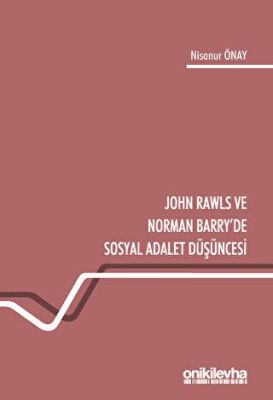 John Rawls ve Norman Barry`de Sosyal Adalet Düşüncesi - 1