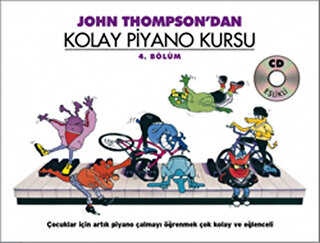 John Thompson`dan Kolay Piyano Kursu 4. Bölüm