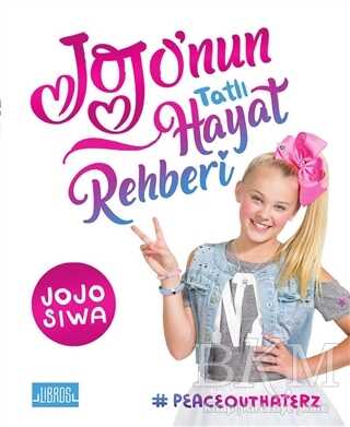 Jojo`nun Tatlı Hayat Rehberi - Libros Yayınları