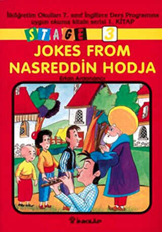 Jokes From Nasreddin Hodja Stage 3 İlköğretim Okulları 7. Sınıf İngilizce Ders Programına Uygun Okuma Kitabı Serisi 1. Kitap - İnkılap Kitabevi