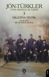 Jön-Türkler Yeni Osmanlılar Tarihi 3 - Dorlion Yayınları