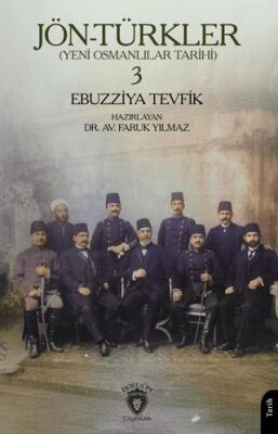 Jön-Türkler Yeni Osmanlılar Tarihi 3 - 1