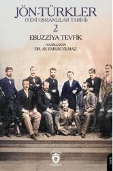 Jön-Türkler Yeni Osmanlılar Tarihi 2 - Dorlion Yayınları