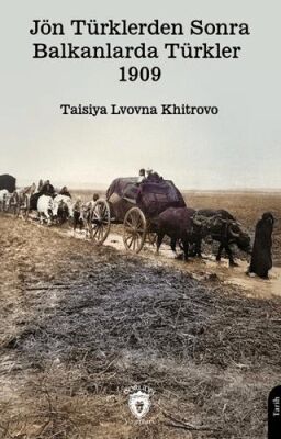 Jön Türklerden Sonra Balkanlarda Türkler - 1