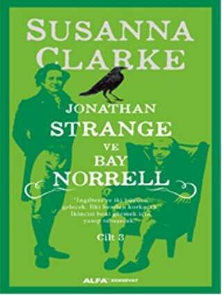 Jonathan Strange ve Bay Norrell Cilt: 3 - Alfa Yayınları