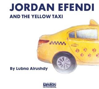Jordan Efendi And the Yellow Taxi - 1
