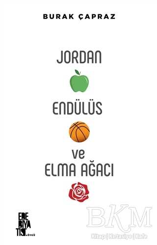 Jordan Endülüs ve Elma Ağacı - Edebiyatist