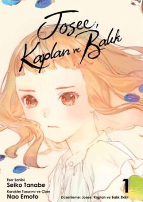 Josee, Kaplan ve Balık - 1 - 1