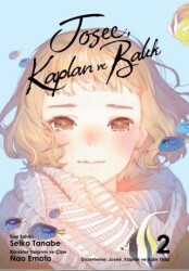 Josee, Kaplan ve Balık - 2 - Kayıp Kıta Yayınları