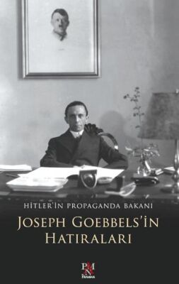 Joseph Goebbels`in Hatıraları - 1