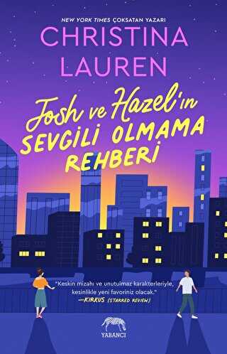 Josh ve Hazel`ın Sevgili Olmama Rehberi - Yabancı Yayınları