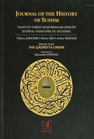 Journal of The History of Sufism Tasavvuf Araştırmaları Dergisi Sayı: 1-2 Journal D’Histoire de Soufisme