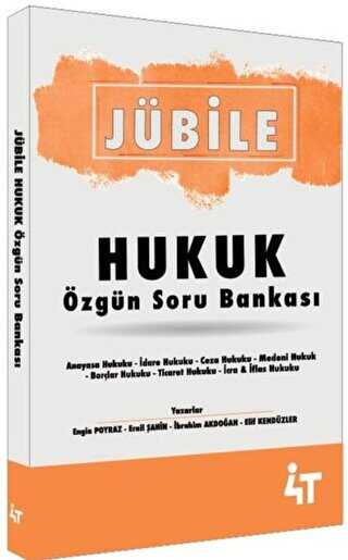 4T Yayınları Jübile - Hukuk Özgün Soru Bankası
