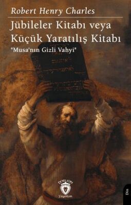 Jübileler Kitabı veya Küçük Yaratılış Kitabı - 1