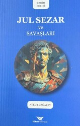Jul Sezar ve Savaşları - Yüksel Yayıncılık
