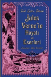 Jules Verne`in Hayatı ve Eserleri - Yedinci Kat Yayınları