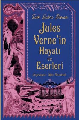 Jules Verne`in Hayatı ve Eserleri - 1