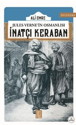 Jules Verne`in Osmanlısı: İnatçı Keraban - 1