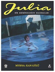 Julia: Bir Kriminoloğun Maceraları Cilt 86 Myrna - Kan Gölü - Mylos Kitap