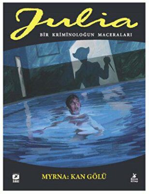Julia: Bir Kriminoloğun Maceraları Cilt 86 Myrna - Kan Gölü - 1