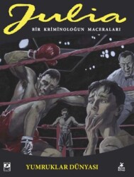 Julia: Bir Kriminoloğun Maceraları Cilt 89 Yumruklar Dünyası - Mylos Kitap